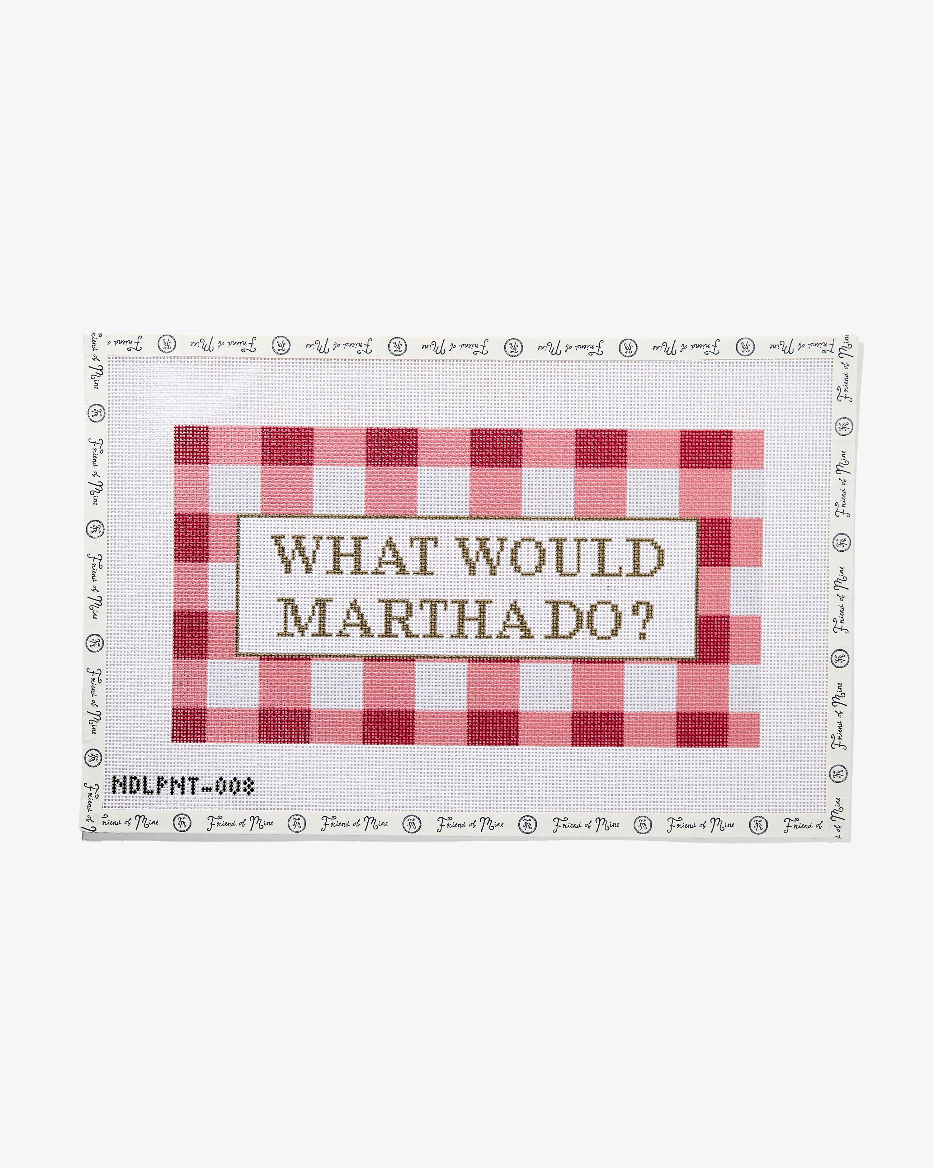 What Would Martha Do Needlepoint Canvas (Wholesale Preorder)