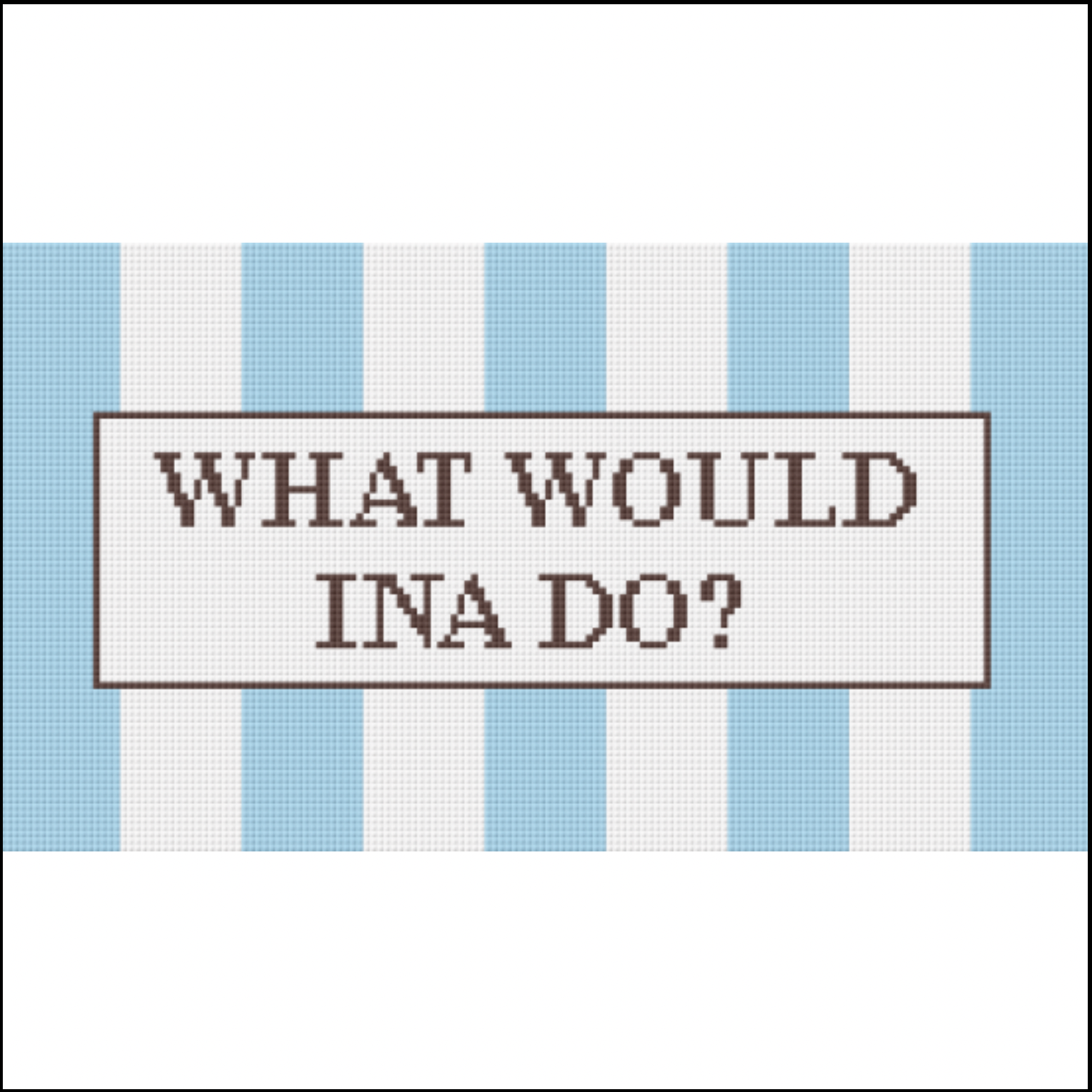 What Would Ina Do?- DIGITAL DOWNLOAD