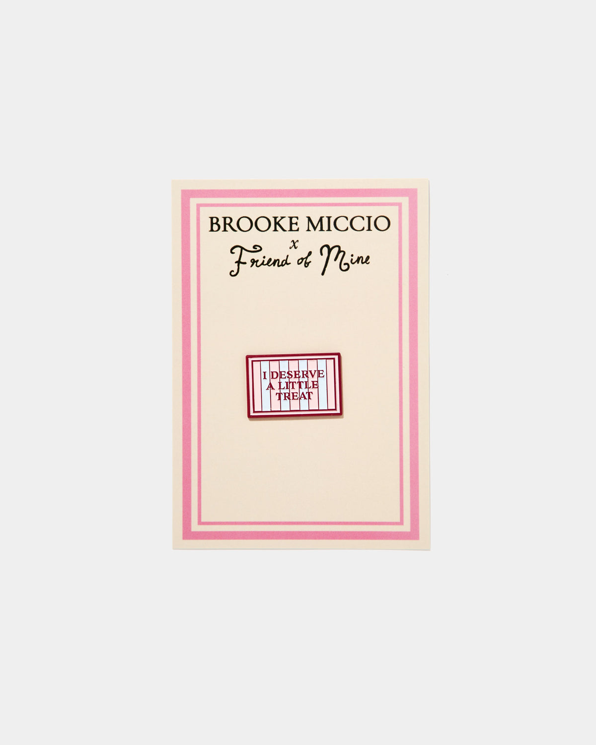 I Deserve A Little Treat Needleminder (Brooke Miccio Collaboration)